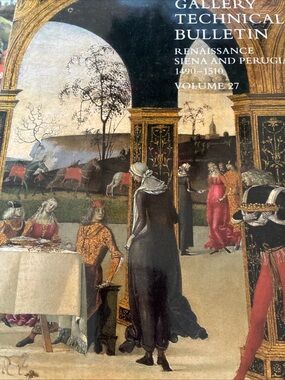 National Gallery Technical Bulletin Volume 27 — Renaissance sienna and Perugia